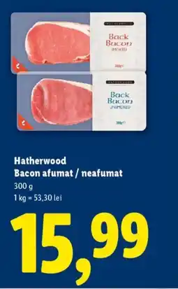 Lidl Hatherwood Bacon afumat/neafumat Ofertă