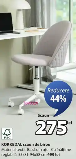 JYSK KOKKEDAL scaun de birou Ofertă