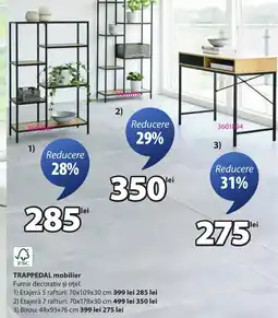 JYSK TRAPPEDAL mobilier Ofertă