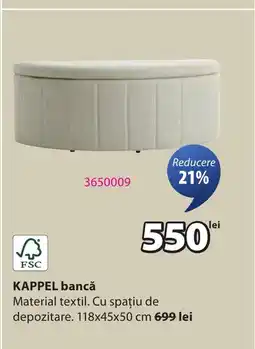 JYSK KAPPEL bancă Ofertă