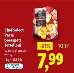 Lidl Chef Select Paste proaspete Tortelloni Ofertă