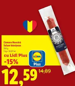 Lidl Cămara Noastră Salam bănăţean Ofertă