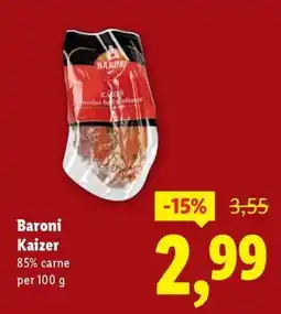 Lidl Baroni Kaizer 85% carne Ofertă