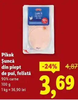 Lidl Pikok Şuncă din piept de pui, feliată Ofertă