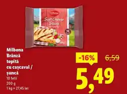 Lidl Milbona Brânză topită cu cascaval / șuncă Ofertă