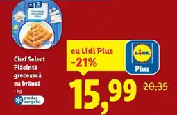 Lidl Chef Select Plăcintă grecească cu brânză Ofertă