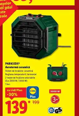Lidl PARKSIDE® Aerotermă ceramică Ofertă