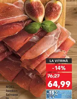 Kaufland NOEL Jambon Serrano Ofertă