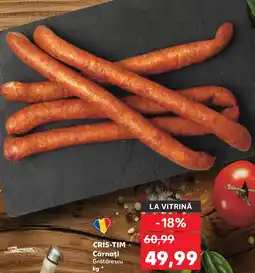 Kaufland CRIS-TIM Cârnaţi Grătărescu Ofertă