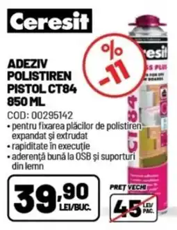 Ambient Adeziv polistiren pistol ct84 Ofertă
