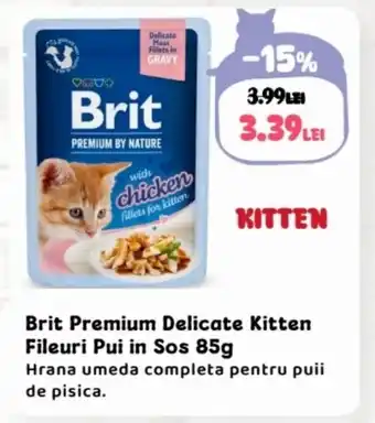 Animax Brit Premium Delicate Kitten Fileuri Pui in Sos Ofertă