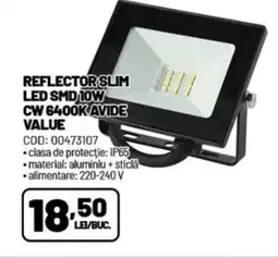 Ambient Reflectorslim led smd 10w cw 6400k avide value Ofertă