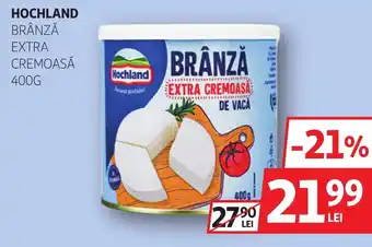 Auchan Hochland brânză extra cremoasă Ofertă