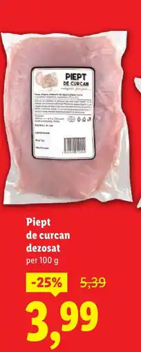 Lidl Piept de curcan dezosat Ofertă