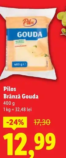 Lidl Pilos Brânză Gouda Ofertă