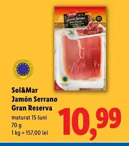 Lidl Sol&Mar Jamón Serrano Gran Reserva Ofertă