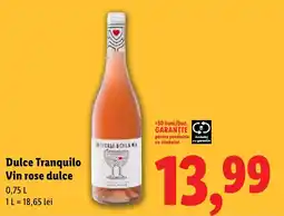 Lidl Dulce Tranquilo Vin rose dulce Ofertă
