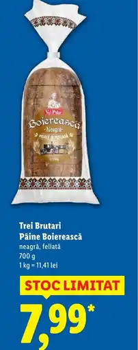 Lidl Trei Brutari Pâine Boierească neagră, feliată Ofertă