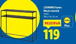 Lidl LIVARNO home Masă consolǎ Ofertă
