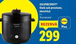 Lidl SILVERCREST Oală sub presiune, electrică Ofertă