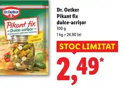 Lidl Dr. Oetker Pikant fix dulce-acrisor Ofertă