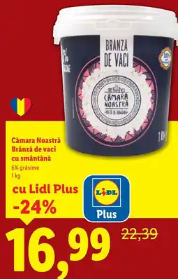 Lidl Cămara Noastră Brânză de vaci cu smântână Ofertă
