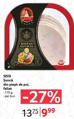 Selgros SISSI Șuncă din piept de pui, feliat Ofertă