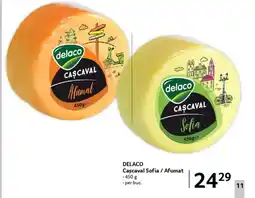 Selgros DELACO Cascaval Sofia / Afumat Ofertă