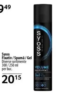 Selgros Syoss Fixativ/Spumǎ/Gel Ofertă