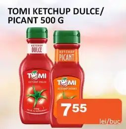Unicarm Tomi ketchup dulce/ picant Ofertă