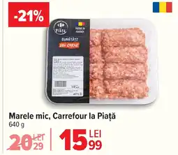 Carrefour Marele mic, Carrefour la Piaţă Ofertă