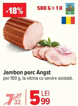 Carrefour Jambon porc Angst Ofertă