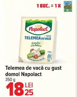 Carrefour Telemea de vacă cu gust domol Napolact Ofertă