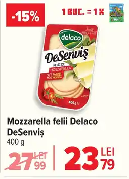 Carrefour Mozzarella felii Delaco DeSenviş Ofertă