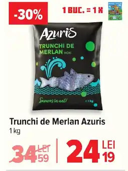 Carrefour Trunchi de Merlan Azuris Ofertă
