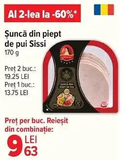 Carrefour Şuncă din piept de pui Sissi Ofertă