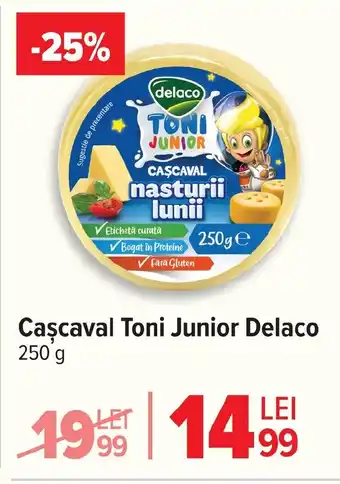 Carrefour Caşcaval Toni Junior Delaco Ofertă