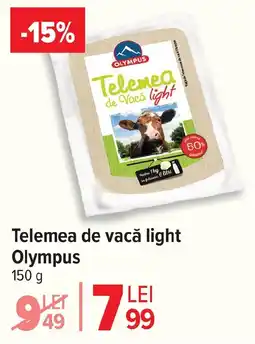Carrefour Telemea de Vacă light Olympus Ofertă