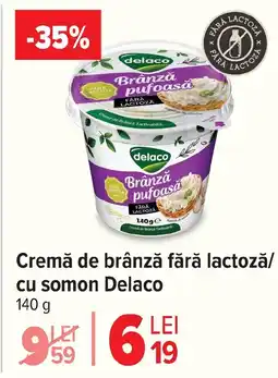 Carrefour Cremă de brânză fără lactoză/ cu somon Delaco Ofertă
