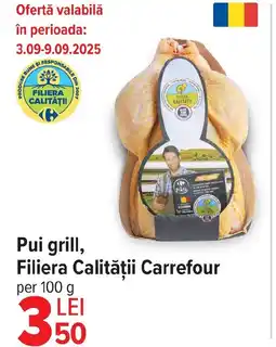 Carrefour Pui grill, Filiera Calităţii Carrefour Ofertă