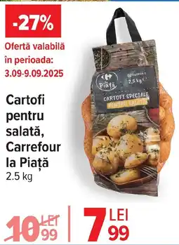 Carrefour Cartofi pentru salată, Carrefour la Piaţă Ofertă