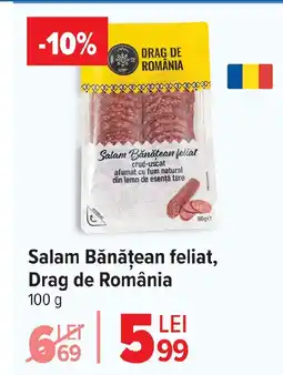 Carrefour Salam Bănăţean feliat, Drag de România Ofertă