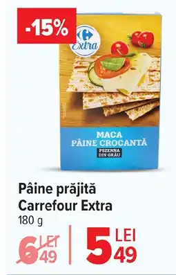 Carrefour Pâine prăjită Carrefour Extra Ofertă