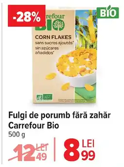Carrefour Fulgi de porumb fără zahăr Carrefour Bio Ofertă