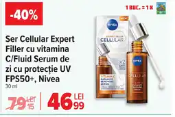 Carrefour Ser Cellular Expert Filler cu vitamina C/Fluid Serum de zi cu protecție UV FPS50+, Nivea Ofertă