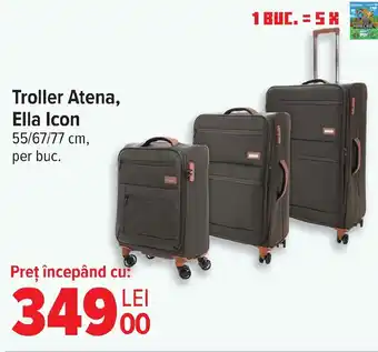Carrefour Troller Atena, Ella Icon Ofertă