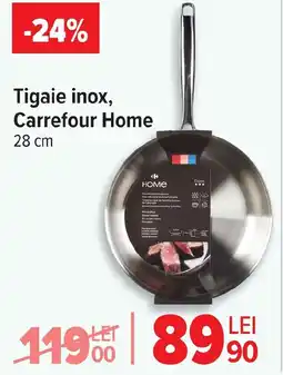 Carrefour Tigaie inox, Carrefour Home Ofertă