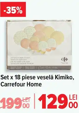 Carrefour Set x 18 piese veselǎ Kimiko, Carrefour Home Ofertă