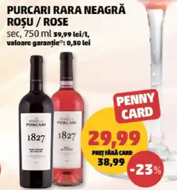 Penny Purcari rara neagră roșu / rose sec Ofertă