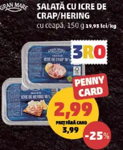 Penny GRAN MARE Salată cu icre de crap/hering Ofertă